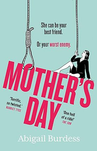 Mother's Day - Discover a Mother Like No Other in This Compulsive, Page-Turning Thriller